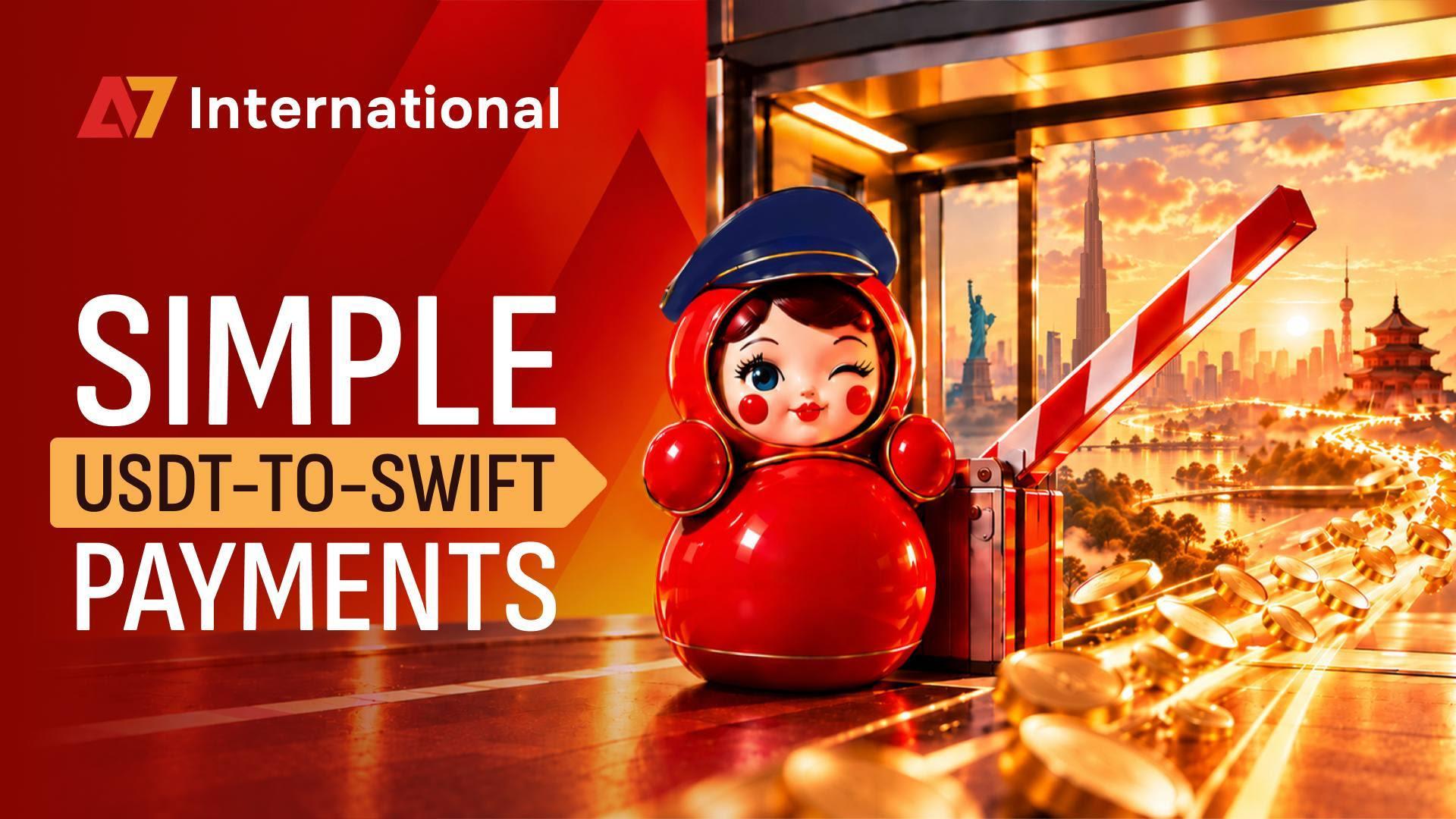 Meet A7 International, an innovative global platform designed to reinvent the international payments market