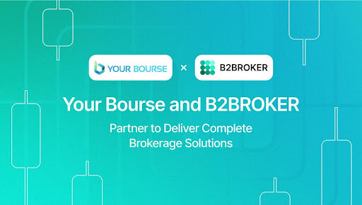 Your Bourse and B2BROKER partner to deliver complete brokerage solutions