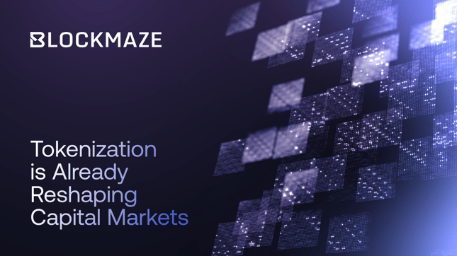 Tokenization is already reshaping capital markets
