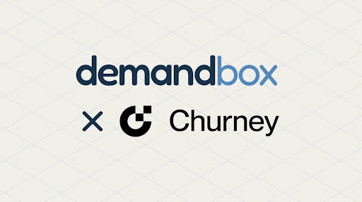 Churney and DemandBox launch strategic partnership to bring pLTV-driven growth to performance marketing
