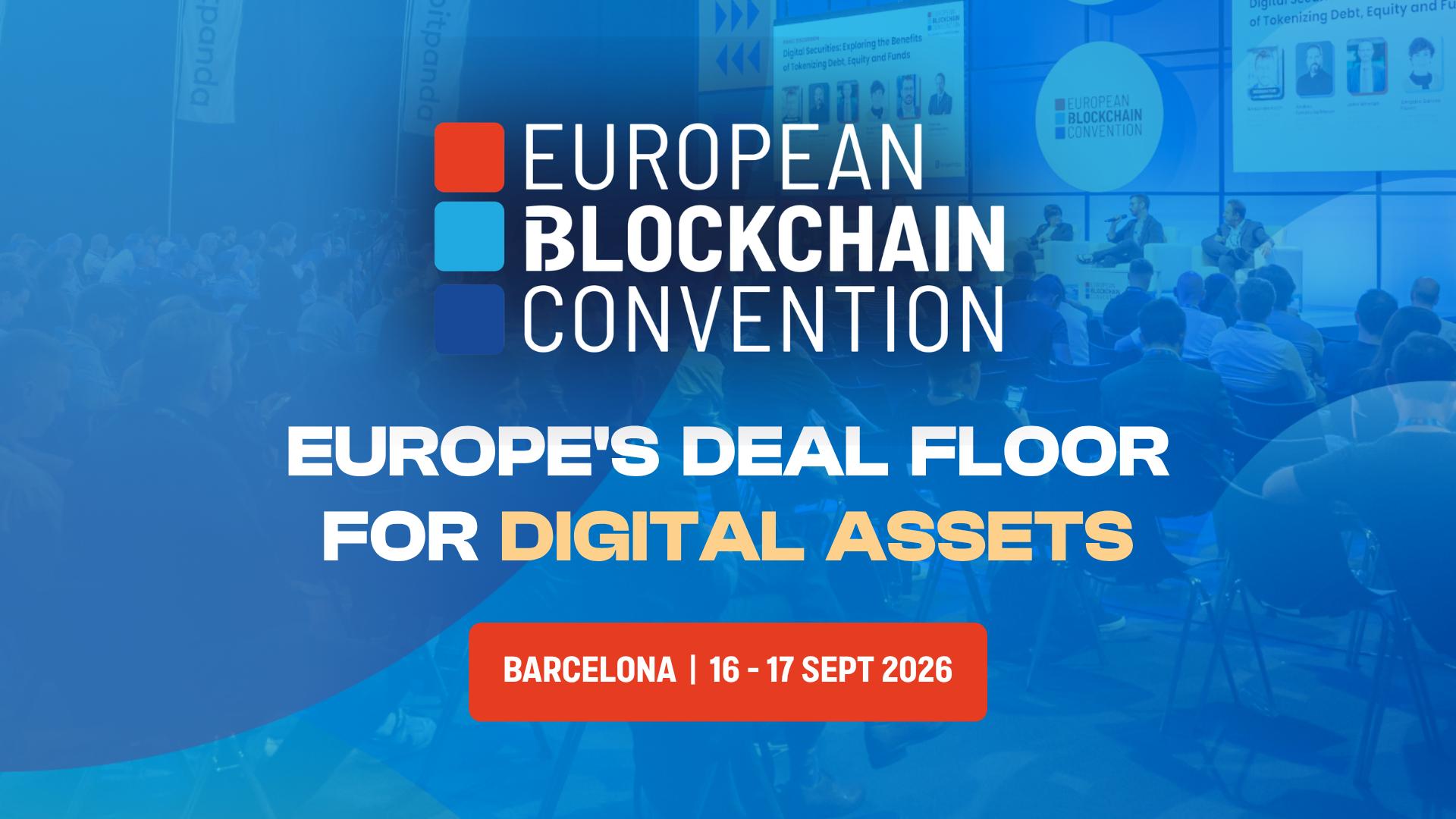 European Blockchain Convention returns to Barcelona for Europe's first post-MiCA gathering