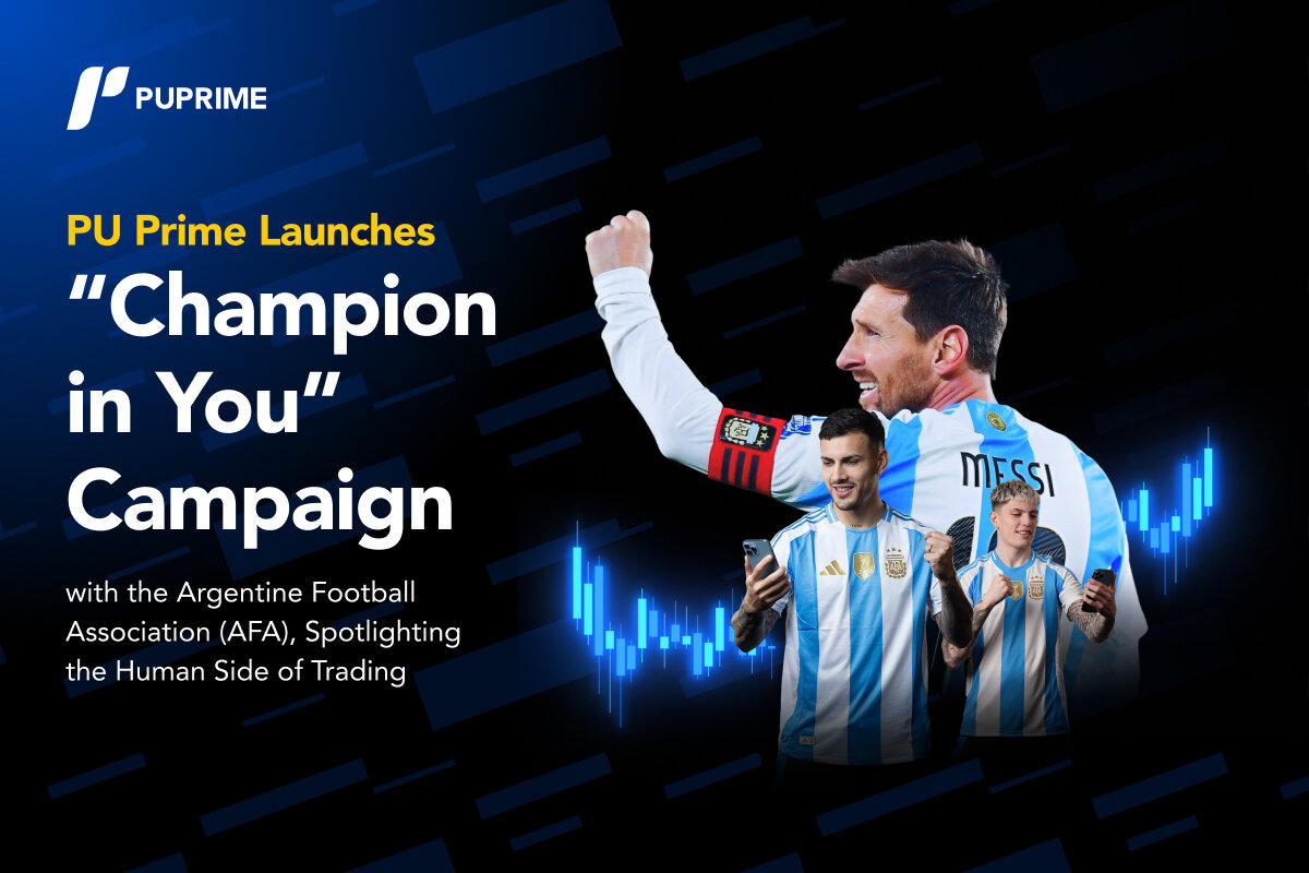 PU Prime Launches “Champion in You” Campaign with the Argentine Football Association (AFA), Spotlighting the Human Side of Trading