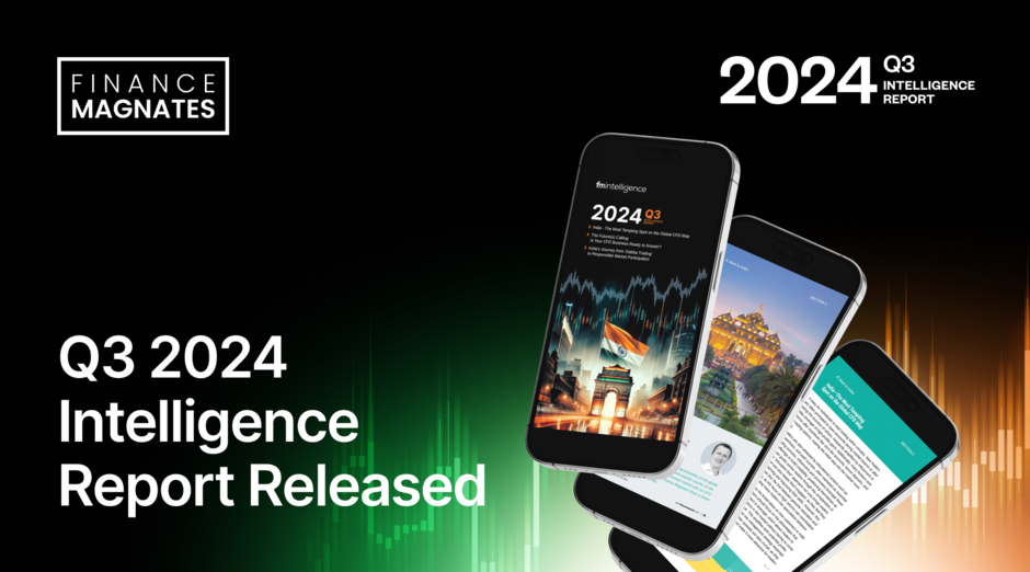 Finance Magnates Q3 2024 Intelligence Report Is Out