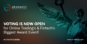 Voting is now open for online trading’s & fintech’s biggest award event!