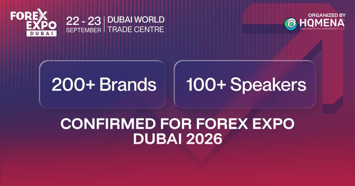200+ brands, 100+ speakers confirmed for Forex Expo Dubai 2026