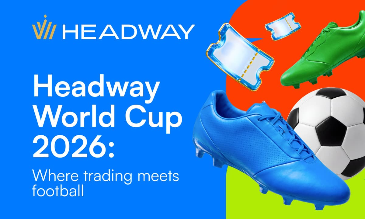 Headway World Cup 2026: Headway launches trading competition with $100,000 prize ool