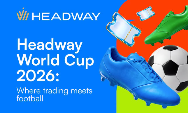 Headway World Cup 2026: Headway launches trading competition with $100,000 prize ool