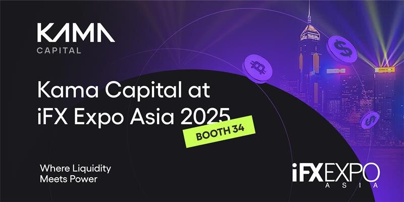 Where liquidity meets power: Kama Capital to spotlight institutional solutions at iFX EXPO Asia 2025
