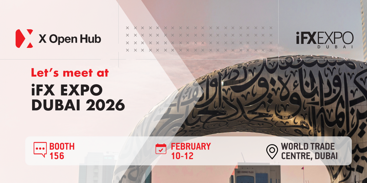 X Open Hub to present new liquidity model at iFX EXPO Dubai