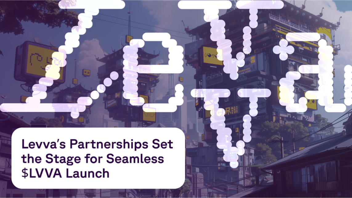 Levva strengthens its DeFi ecosystem via strategic partnerships before $LVVA token sale