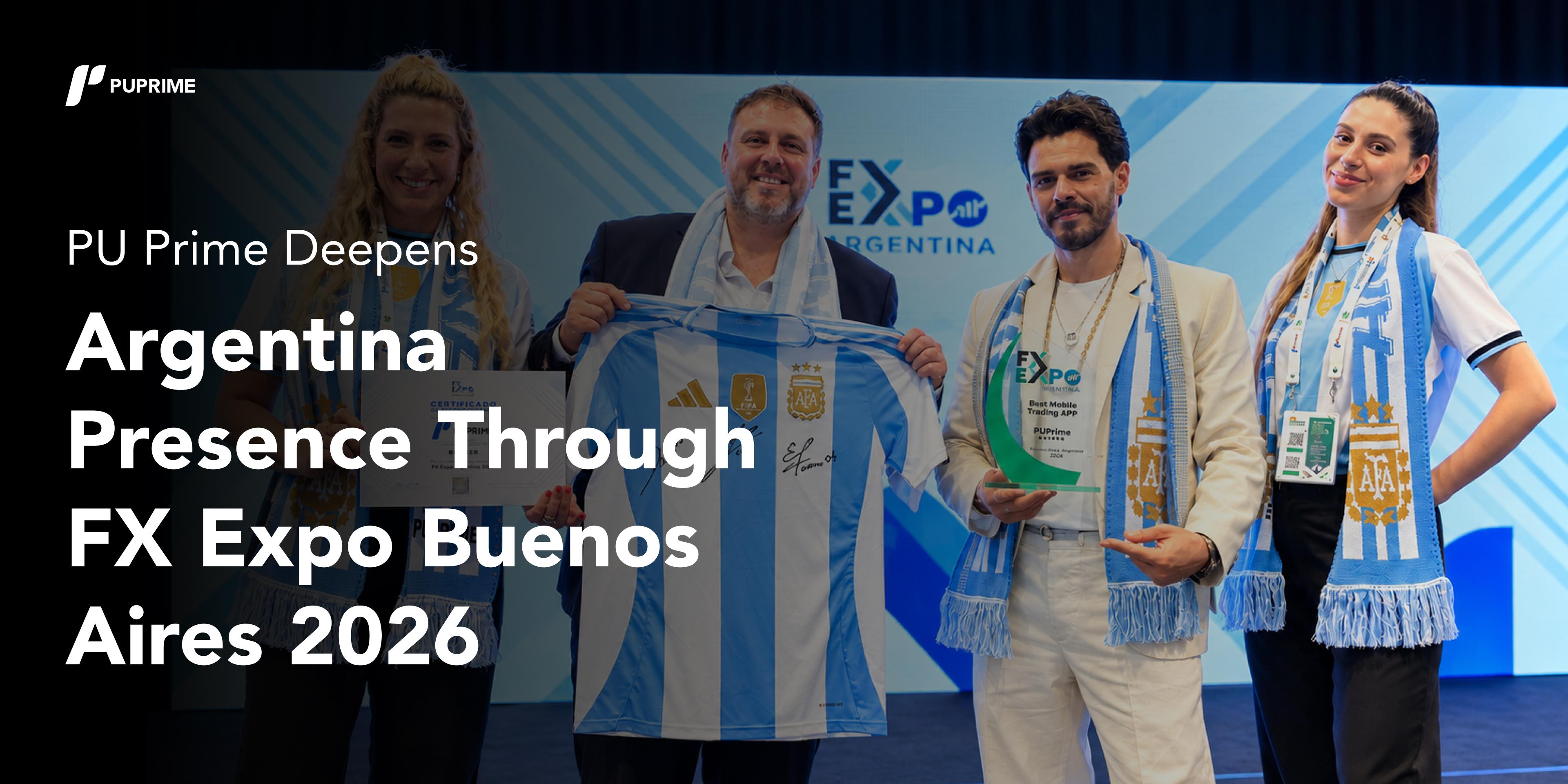 PU Prime deepens Argentina presence through FX Expo Buenos Aires 2026