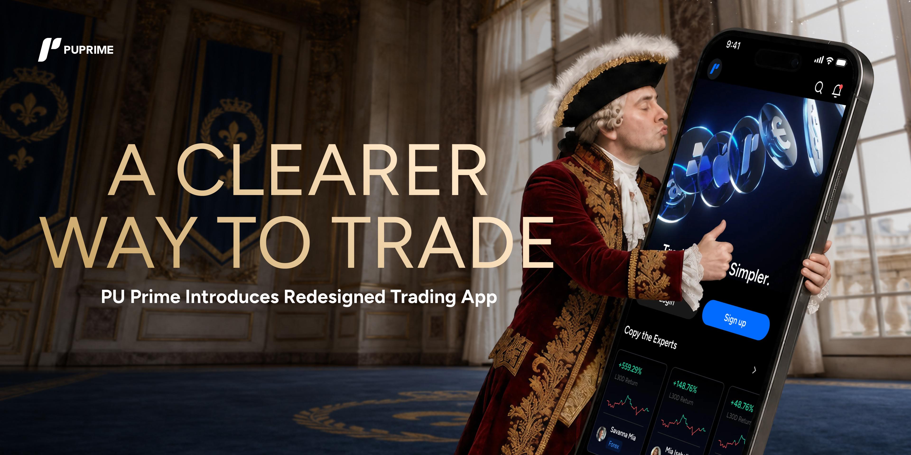 A Clearer Way to Trade: PU Prime introduces redesigned trading app