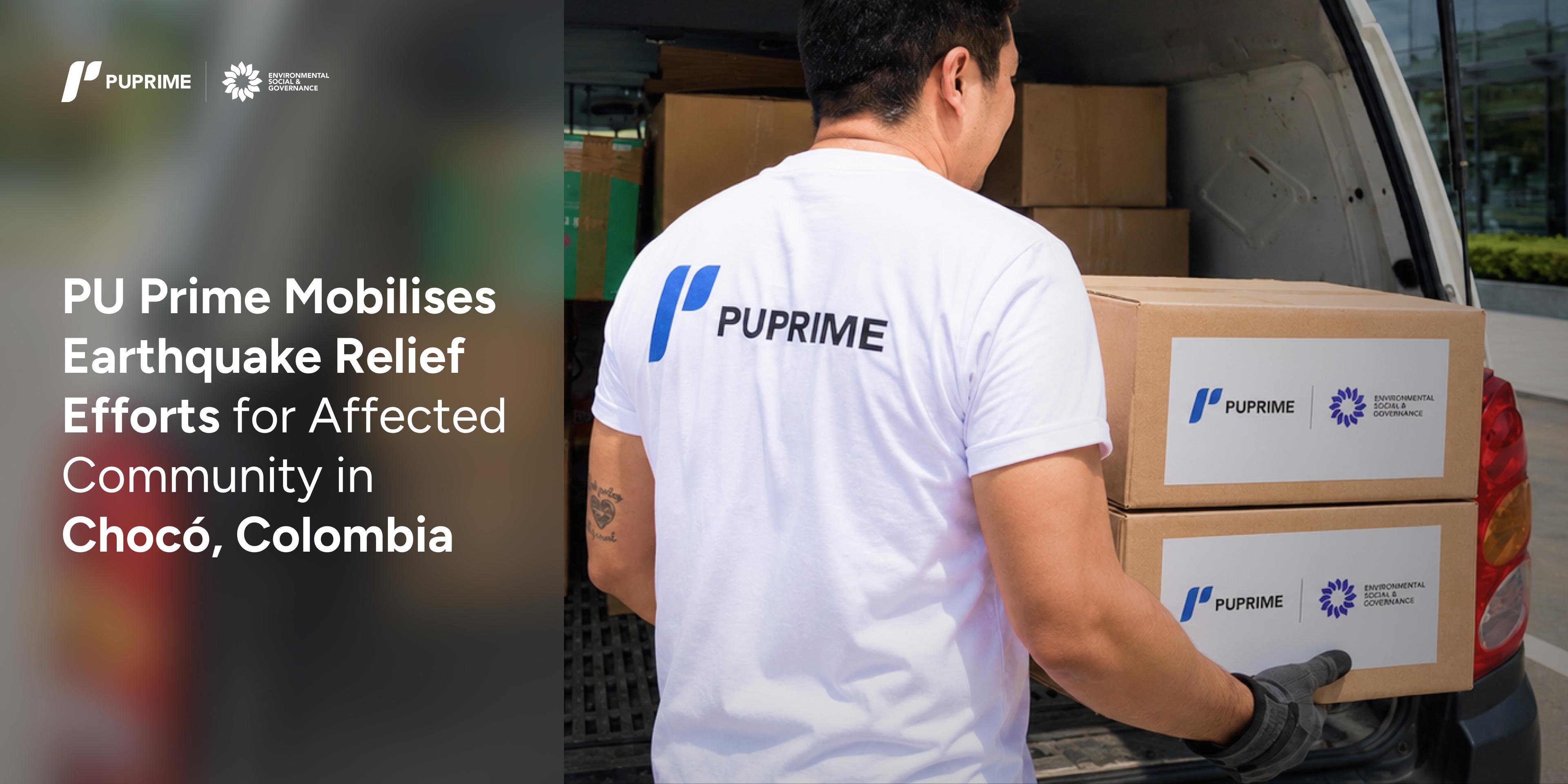 PU Prime Mobilises Earthquake Relief Efforts for Affected Community in Chocó, Colombia