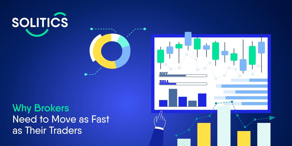 The real-time advantage: Why brokers need to move as fast as their traders