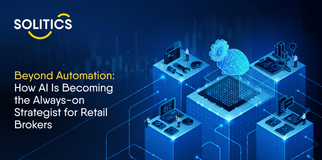 Beyond automation: How AI is becoming the always-on strategist for retail brokers