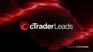 Spotware lanza cTrader Leads – Un nuevo programa que proporciona clientes potenciales gratuitos a los brókeres