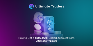 How to get a $200,000 funded account from Ultimate Traders