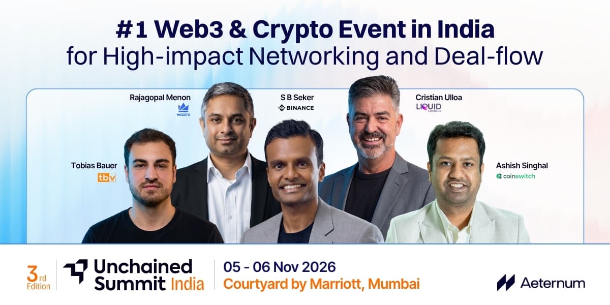 Unchained Summit India to convene leaders shaping India’s digital asset future