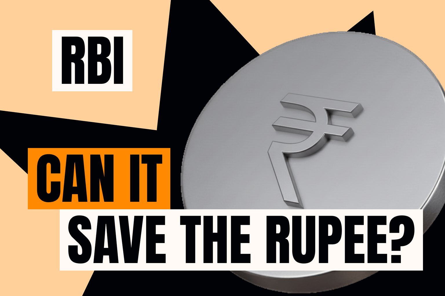 Can the RBI save the Indian Rupee? It’s complicated